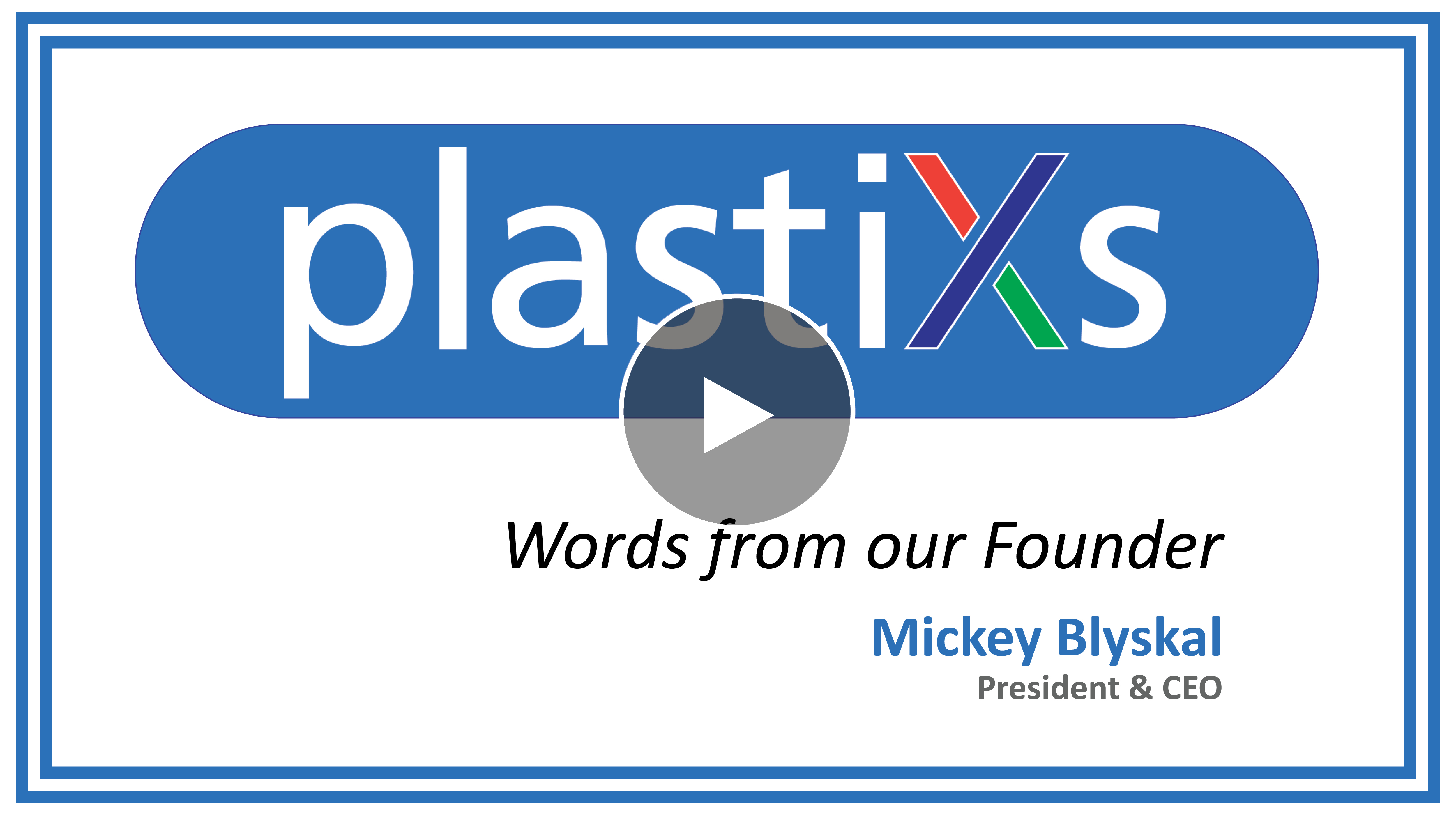 Plastixs Introduction with Mickey Blyskal